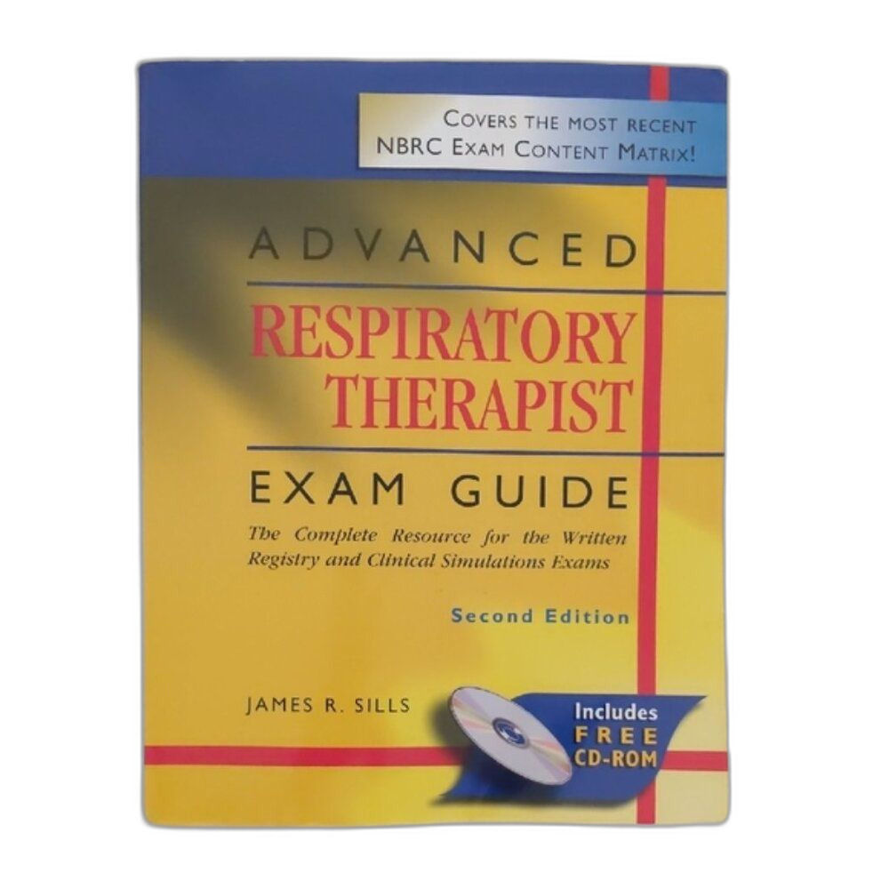 Advanced Respiratory Therapist Study Exam Guide